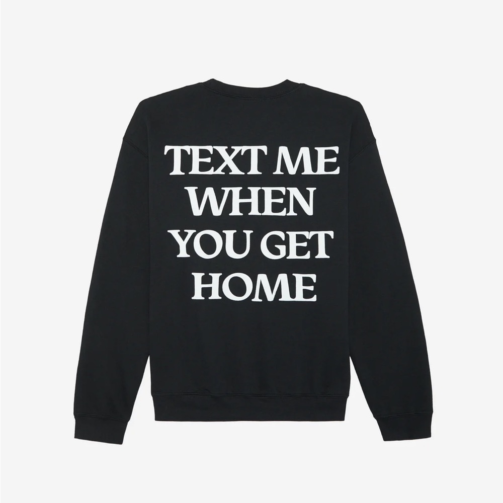 LONELY GHOST - Text Me When You Get Home Sweatshirt - black